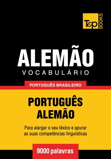 Vocabulário Português Brasileiro-Alemão - 9000 palavras - Andrey Taranov