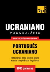 Vocabulário Português Brasileiro-Ucraniano - 9000 palavras