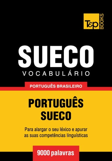 Vocabulário Português Brasileiro-Sueco - 9000 palavras - Andrey Taranov