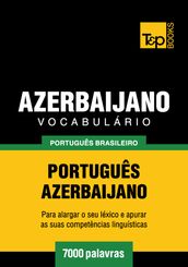 Vocabulário Português Brasileiro-Azerbaijano - 7000 palavras