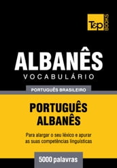 Vocabulário Português Brasileiro-Albanês - 5000 palavras