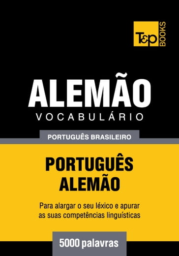 Vocabulário Português Brasileiro-Alemão - 5000 palavras - Andrey Taranov