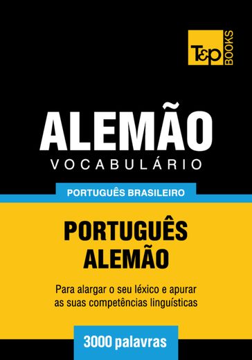 Vocabulário Português Brasileiro-Alemão - 3000 palavras - Andrey Taranov