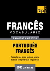 Vocabulário Português-Francês - 5000 palavras mais úteis