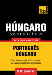 Vocabulário Português-Húngaro - 9000 palavras mais úteis