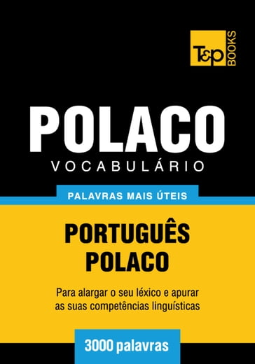 Vocabulário Português-Polaco - 3000 palavras mais úteis - Andrey Taranov