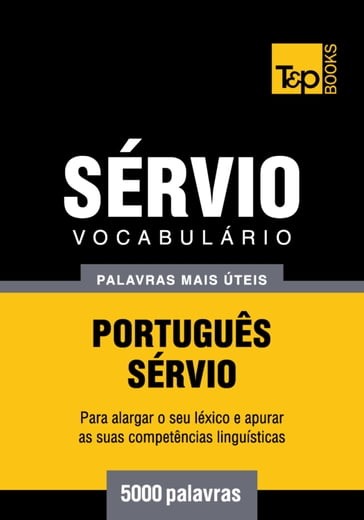 Vocabulário Português-Sérvio - 5000 palavras mais úteis - Andrey Taranov