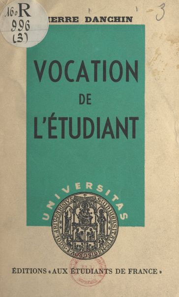 Vocation de l'étudiant - Pierre Danchin