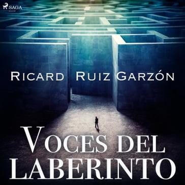 Voces del laberinto - Ricard Ruiz Garzón