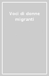 Voci di donne migranti