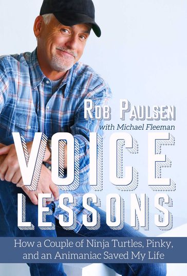 Voice Lessons - Rob Paulsen