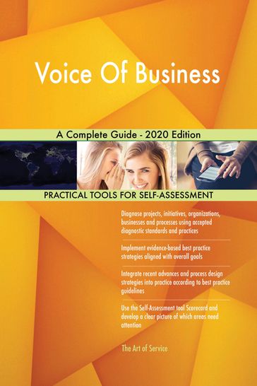 Voice Of Business A Complete Guide - 2020 Edition - Gerardus Blokdyk