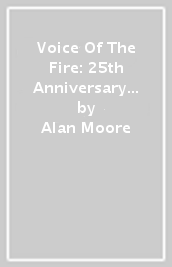 Voice Of The Fire: 25th Anniversary Edition