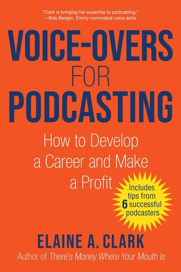 Voice-Overs for Podcasting - Elaine A. Clark