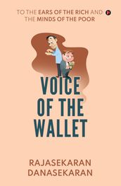 Voice of the Wallet