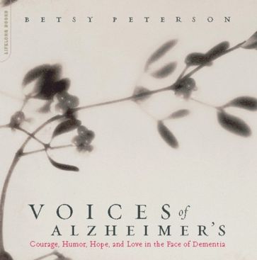 Voices Of Alzheimer's - Elisabeth Peterson