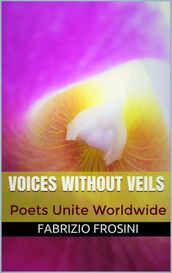 Voices Without Veils