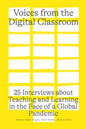 Voices from the Digital Classroom