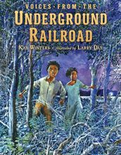 Voices from the Underground Railroad