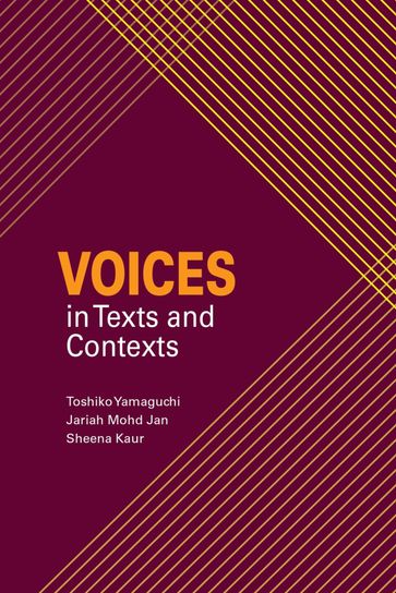 Voices in Texts and Contexts - Toshiko Yamaguchi - Jariah Mohd Jan - Sheena Kaur