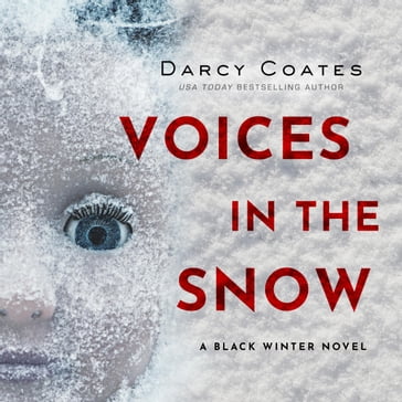 Voices in the Snow - Darcy Coates