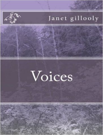 Voices - janet gillooly