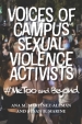 Voices of Campus Sexual Violence Activists