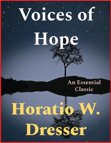 Voices of Hope - Horatio W. Dresser