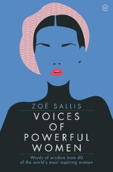 Voices of Powerful Women - Zoe Sallis