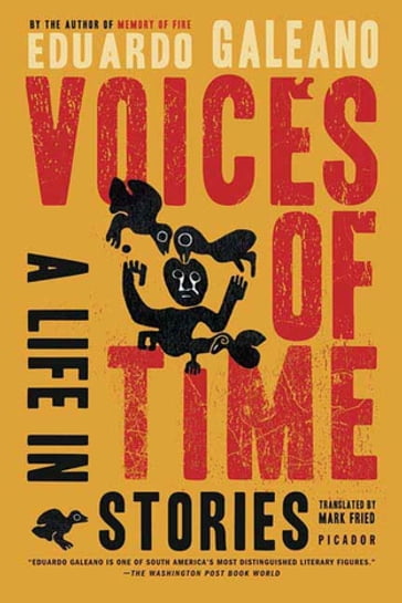 Voices of Time - Eduardo Galeano