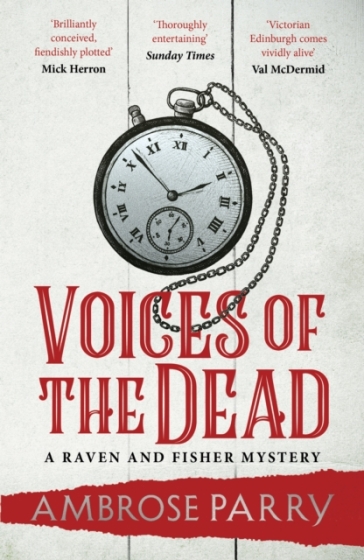 Voices of the Dead - Ambrose Parry