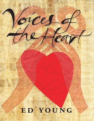 Voices of the Heart - Ed Young