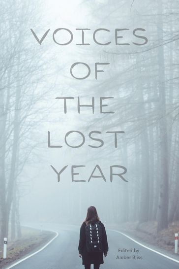 Voices of the Lost Year - Ali Bryant - Nathan Moone
