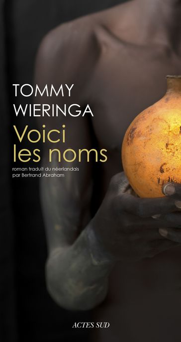 Voici les noms - Tommy Wieringa