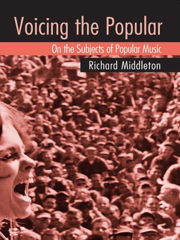 Voicing the Popular - Richard Middleton