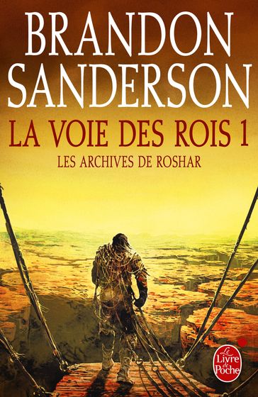 La Voie des Rois, volume 1 (Les Archives de Roshar, Tome 1) - Brandon Sanderson