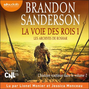 La Voie des rois, volume 1 - Les archives de Roshar, tome 1 - Brandon Sanderson