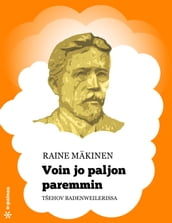 Voin jo paljon paremmin