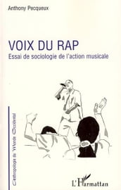 Voix du rap: Essai de sociologie de l