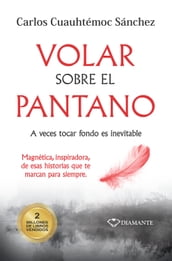 Volar sobre el pantano