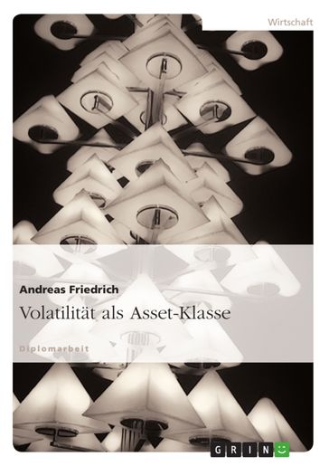 Volatilität als Asset-Klasse - Andreas Friedrich