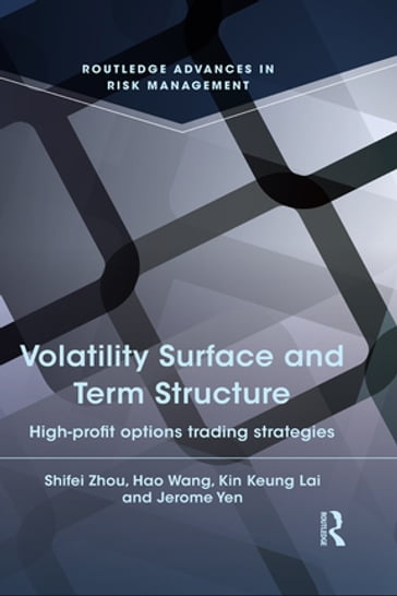 Volatility Surface and Term Structure - Kin Keung Lai - Jerome Yen - Shifei Zhou - Hao Wang