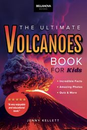 Volcanoes The Ultimate Book