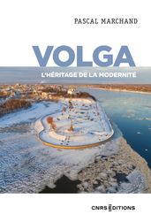 Volga - L héritage de la modernité
