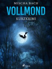 Vollmond - Kurzkrimi