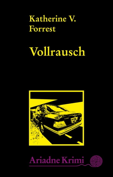 Vollrausch - Katherine V. Forrest