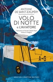 Volo di notte e L aviatore