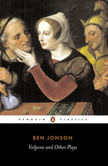Volpone and Other Plays - Ben Jonson