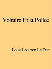 Voltaire Et la Police