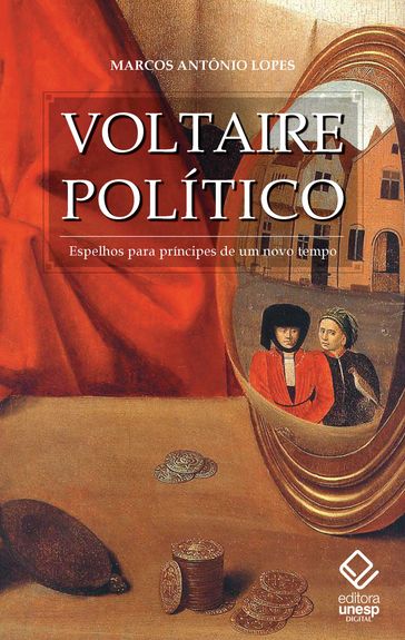 Voltaire político - Marcos Antônio Lopes